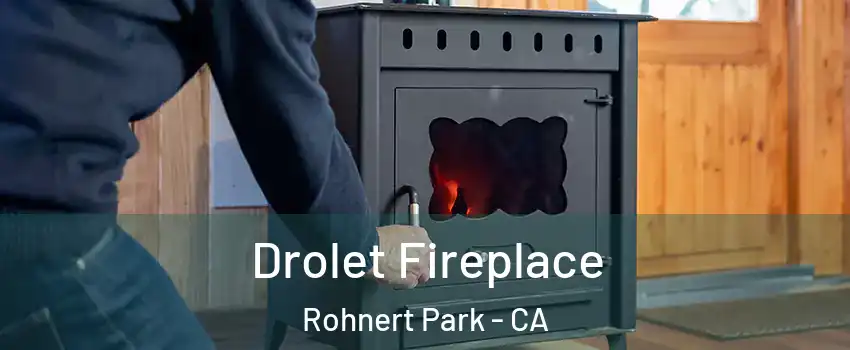  Drolet Fireplace Rohnert Park - CA