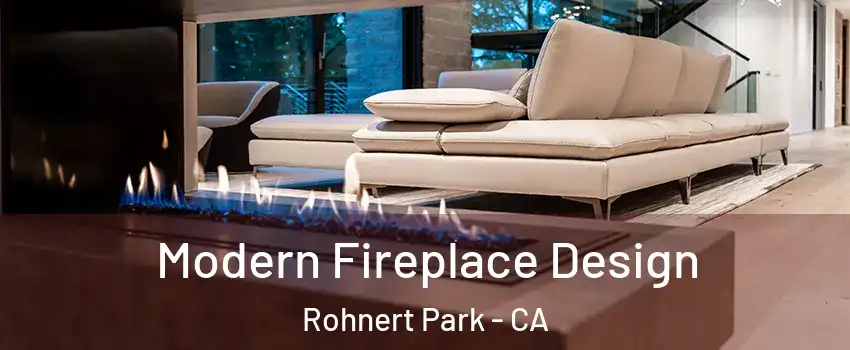  Modern Fireplace Design Rohnert Park - CA