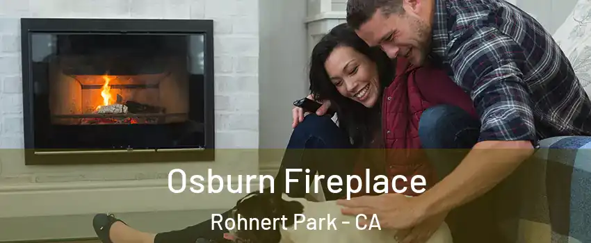  Osburn Fireplace Rohnert Park - CA